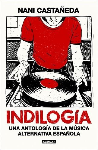 INDILOGÍA | 9788403526099 | CASTAÑEDA, NANI