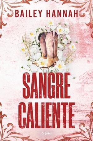 SANGRE CALIENTE (EL RANCHO WELLS 2) | 9788425370526 | HANNAH, BAILEY