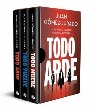 ESTUCHE TODO ARDE (CONTIENE: TODO ARDE | TODO VUELVE | TODO MUERE) | 9791387652241 | GÓMEZ-JURADO, JUAN