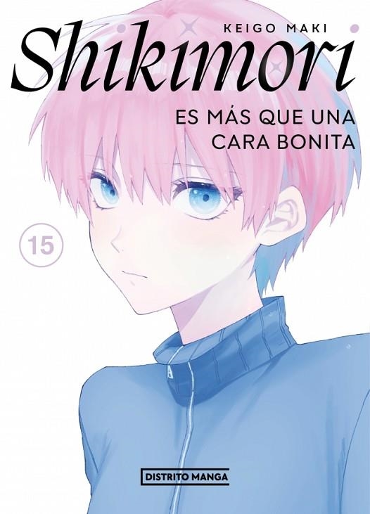 SHIKIMORI ES MÁS QUE UNA CARA BONITA 15 | 9788419290885 | MAKI, KEIGO