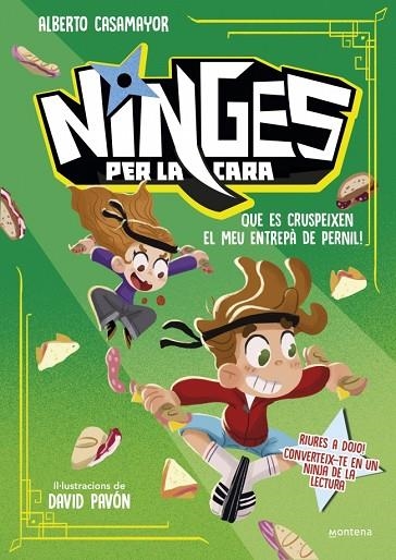 NINGES PER LA CARA 2 - QUE ES CRUSPEIXEN EL MEU ENTREPÀ DE PERNIL! | 9791387598051 | CASAMAYOR, ALBERTO