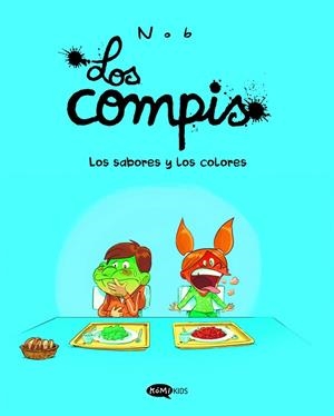 LOS COMPIS 2. LOS SABORES Y LOS COLORES | 9791387744021 | NOB