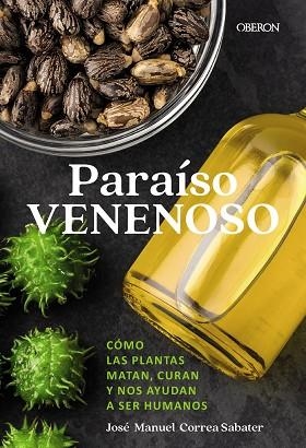 PARAÍSO VENENOSO | 9788441552432 | CORREA SABATER, JOSÉ MANUEL