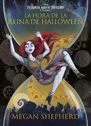PESADILLA ANTES DE NAVIDAD. LA HORA DE LA REINA DE HALLOWEEN | 9791387526689 | DISNEY / SHEPHERD, MEGAN