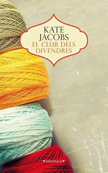 CLUB DELS DIVENDRES, EL | 9788499307480 | KATHLEEN MARGARET JACOBS