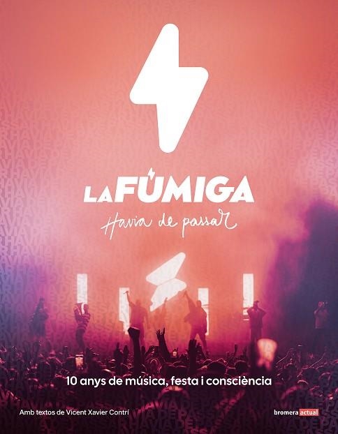 LA FÚMIGA. HAVIA DE PASSAR | 9788413588278 | VV.AA.