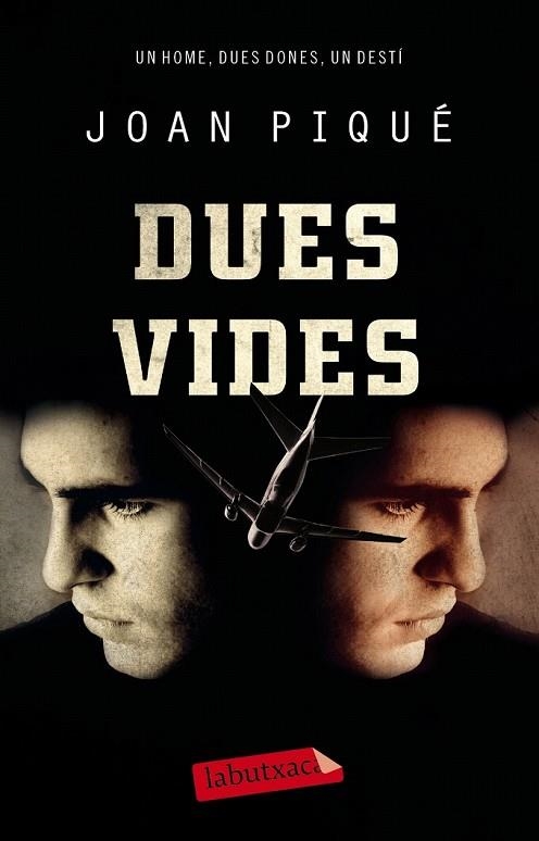 DUES VIDES | 9788499307435 | JOAN PIQUÉ ROVIRA