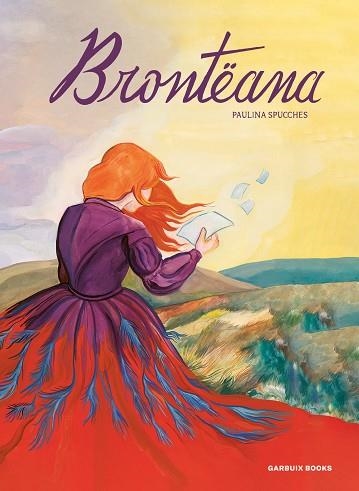 BRONTËANA | 9788419393630 | SPUCCHES, PAULINA