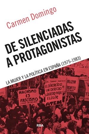 DE SILENCIADAS A PROTAGONISTAS | 9788411329798 | DOMINGO, CARMEN