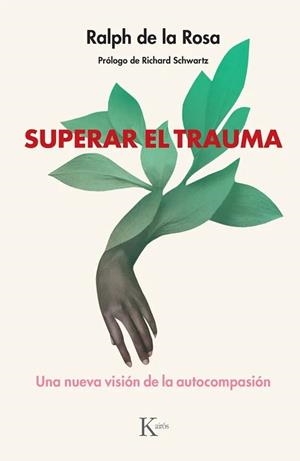 SUPERAR EL TRAUMA | 9788411213943 | DE LA ROSA, RALPH