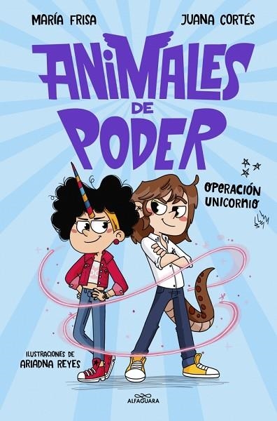 ANIMALES DE PODER 2 - OPERACIÓN UNICORNIO | 9788410489493 | FRISA, MARÍA
