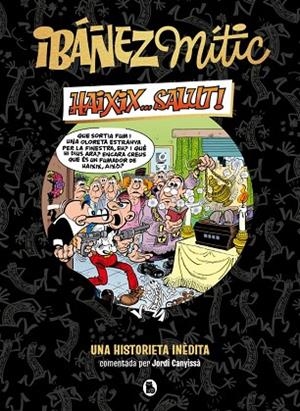 IBÁÑEZ MÍTIC 1 - HAIXIX... SALUT! | 9788402429858 | IBÁÑEZ, FRANCISCO