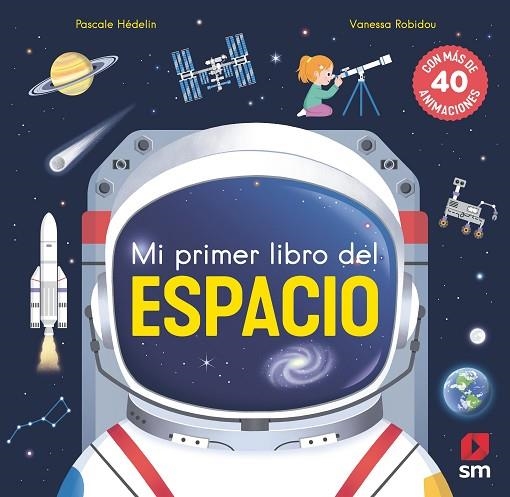 MI PRIMER LIBRO DEL ESPACIO | 9788410550568 | HÉDELIN, PASCALE