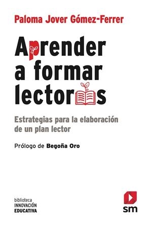 APRENDER A FORMAR LECTORES | 9788410552135 | JOVER GÓMEZ FERRER, PALOMA