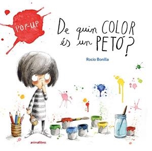DE QUIN COLOR ÉS UN PETÓ? POP UP | 9788410302891 | ROCIO BONILLA