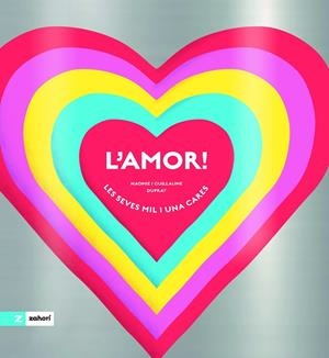 L'AMOR! | 9788419889898 | DUPRAT, GUILLAUME / DUPRAT, NAOMIE