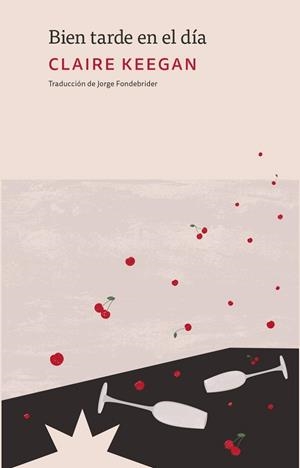 BIEN TARDE EN EL DIA | 9788412846232 | KEEGAN, CLAIRE
