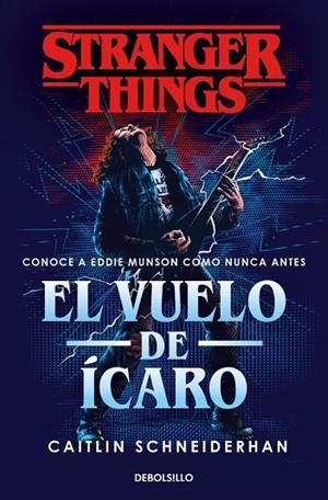 STRANGER THINGS: EL VUELO DE ÍCARO | 9788466372398 | SCHNEIDERHAN, CAITLIN