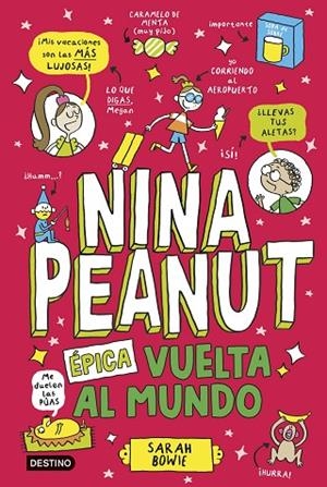 NINA PEANUT 3. ÉPICA VUELTA AL MUNDO | 9788408309031 | BOWIE, SARAH