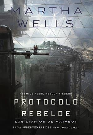 LOS DIARIOS DE MATABOT: PROTOCOLO REBELDE | 9791387711153 | WELLS, MARTHA