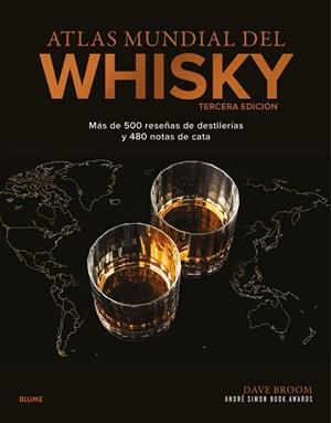 ATLAS MUNDIAL DEL WHISKY | 9788410469679 | BROOM, DAVE