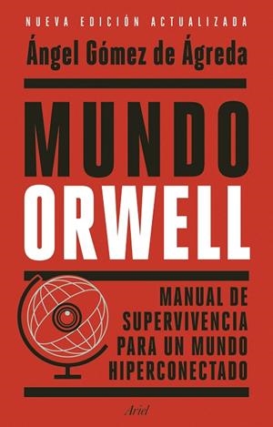 MUNDO ORWELL | 9788434439771 | GÓMEZ DE ÁGREDA, ÁNGEL
