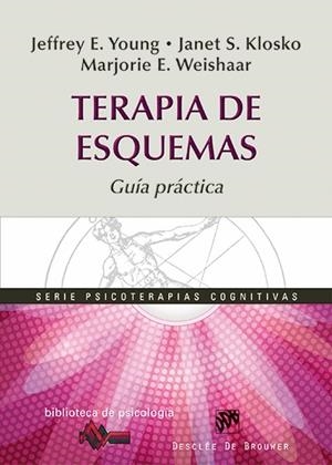 TERAPIA DE ESQUEMAS | 9788433026521 | YOUNG, JEFFREY E. / KLOSKO, JANET S. / WEISHAAR, MARJORIE E.