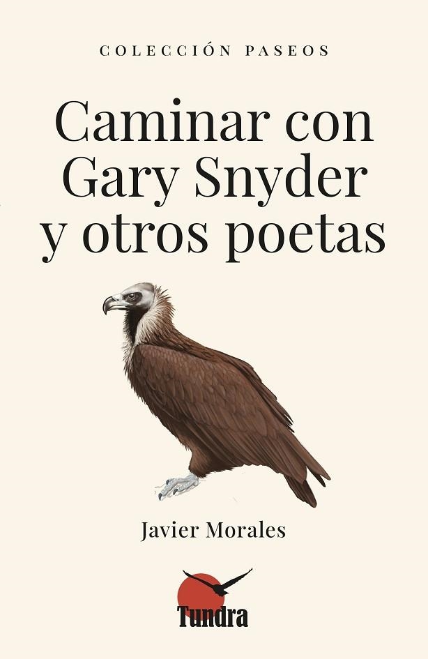CAMINAR CON GARY SNYDER Y OTROS POETAS | 9791387759100 | MORALES, JAVIER