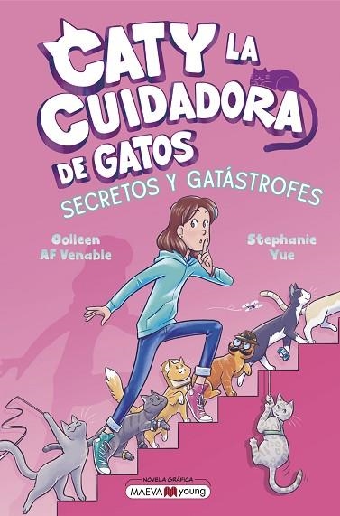 CATY LA CUIDADORA DE GATOS 3: SECRETOS Y GATÁSTROFES | 9791387664411 | YUE, STEPHANIE / VENABLE, COLLEEN AF