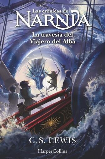 LAS CRÓNICAS DE NARNIA: LA TRAVESÍA DEL VIAJERO DEL ALBA (LIBRO 5) | 9788419802439 | LEWIS, C.S.