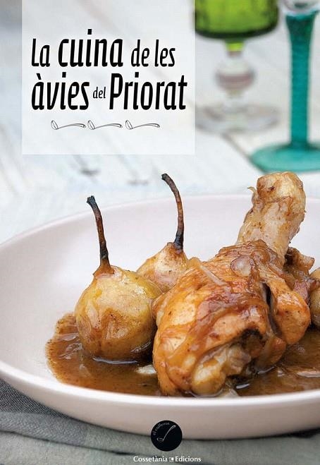 CUINA DE LES AVIES DEL PRIORAT, LA | 9788490341704 | AAVV