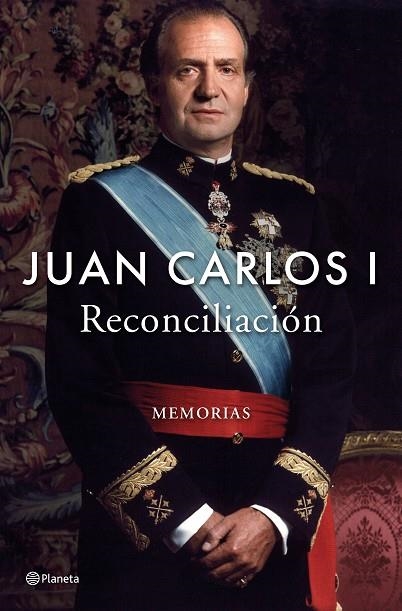 RECONCILIACIÓN JUAN CARLOS I | 9788408296225 | JUAN CARLOS I