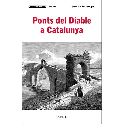 PONTS DEL DIABLE A CATALUNYA | 9788410211094 | SUADES. JORDI