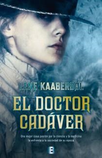 DOCTOR CADAVER, EL | 9788466653831 | KAABERBOL, LENE