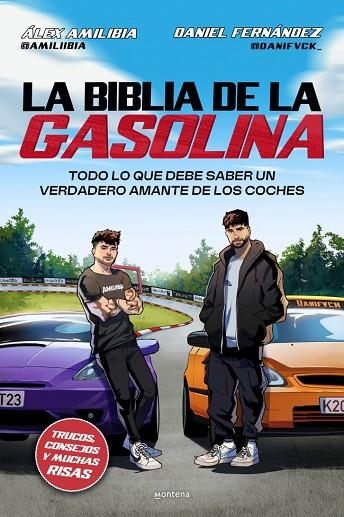 LA BIBLIA DE LA GASOLINA | 9791387598099 | FERNÁNDEZ (@DANIFVCK_), DANIEL / AMILIBIA (@AMILIIBIA), ÁLEX