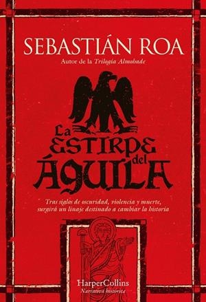 LA ESTIRPE DEL ÁGUILA | 9788410644540 | ROA, SEBASTIÁN