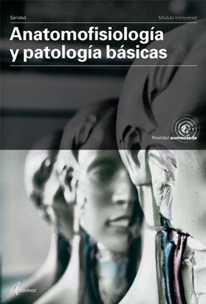 ANATOMOFISIOLOGÍA Y PATOLOGÍA BÁSICAS | 9788417872007 | ALTAMAR