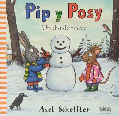 DIA DE NIEVE PIP Y POSY | 9788415579519 | SCHEFFLER, AXEL