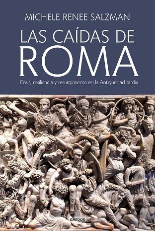 LAS CAÍDAS DE ROMA | 9788424998905 | SALZMAN, MICHELE RENEE