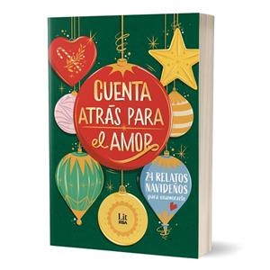 CUENTA ATRÁS PARA EL AMOR | 9788411329729 | SOLER, LAIA / LÓPEZ, EVA / TORVISCO, NATALIA / BERNAL, JEN / ZÁRATE, MARÍA / IRIA G. PARENTE Y SELEN