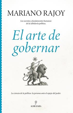 EL ARTE DE GOBERNAR | 9791370200817 | MARIANO RAJOY BREY