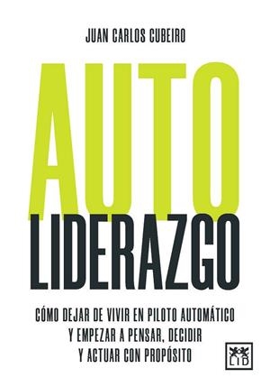 AUTOLIDERAZGO | 9788410221888 | JUAN CARLOS CUBEIRO