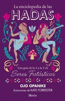 ENCICLOPEDIA DE LAS HADAS, LA | 9791387852085 | OPANIKE, OJO