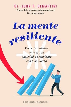 LA MENTE RESILIENTE | 9788411723282 | DEMARTINI, JOHN