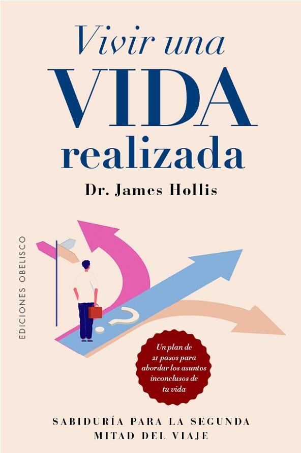 VIVIR UNA VIDA REALIZADA | 9788411723367 | HOLLIS, JAMES