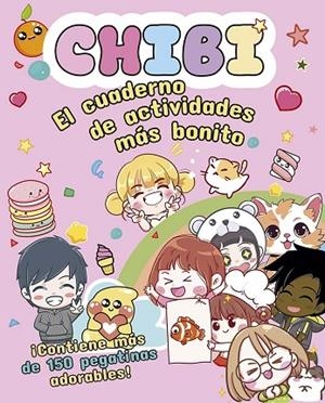 CHIBI - EL CUADERNO DE ACTIVIDADES MÁS BONITO | 9788491458449 | FIGUS, VALENTINA