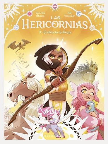 LAS HERICORNIAS 03. EL SILENCIO DE KETYS | 9788467977608 | KID TOUSSAINT / ALVAREZ, VERONICA