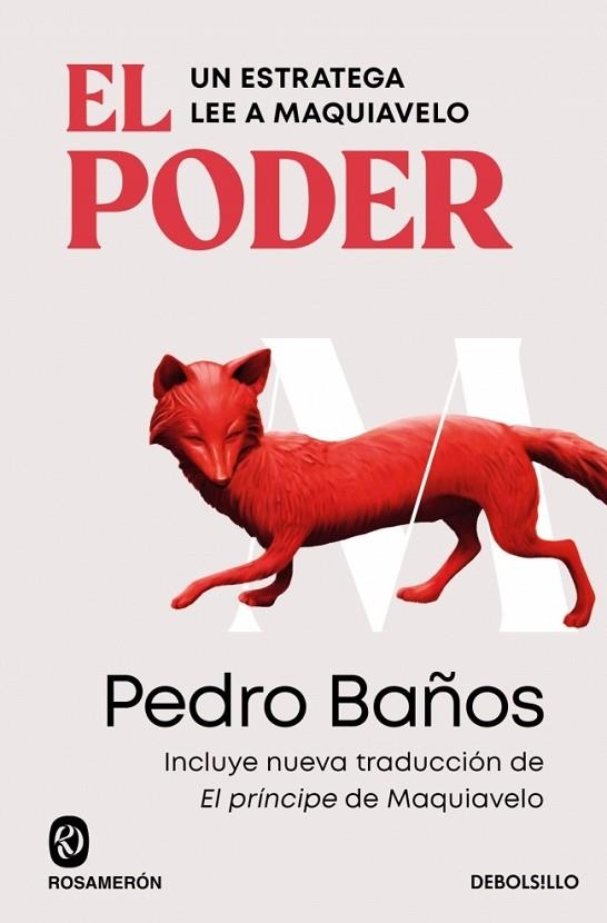 EL PODER. UN ESTRATEGA LEE A MAQUIAVELO | 9788466388580 | BAÑOS, PEDRO