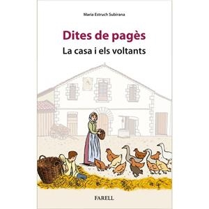 DITES DE PAGÈS. LA CASA I ELS VOLTANTS | 9788410211100 | ESTRUCH, MARIA