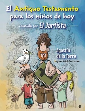 EL ANTIGUO TESTAMENTO PARA LOS NIÑOS DE HOY. EL JARTISTA | 9788410941861 | EL JARTISTA, EL JARTISTA